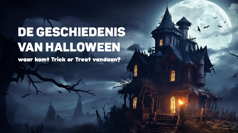 De geschiedenis van Halloween: waar komt Trick or Treat vandaan? - Candywrap.nl
